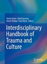 Interdisciplinary Handbook of Trauma and Culture