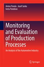 Monitoring and Evaluation of Production Processes