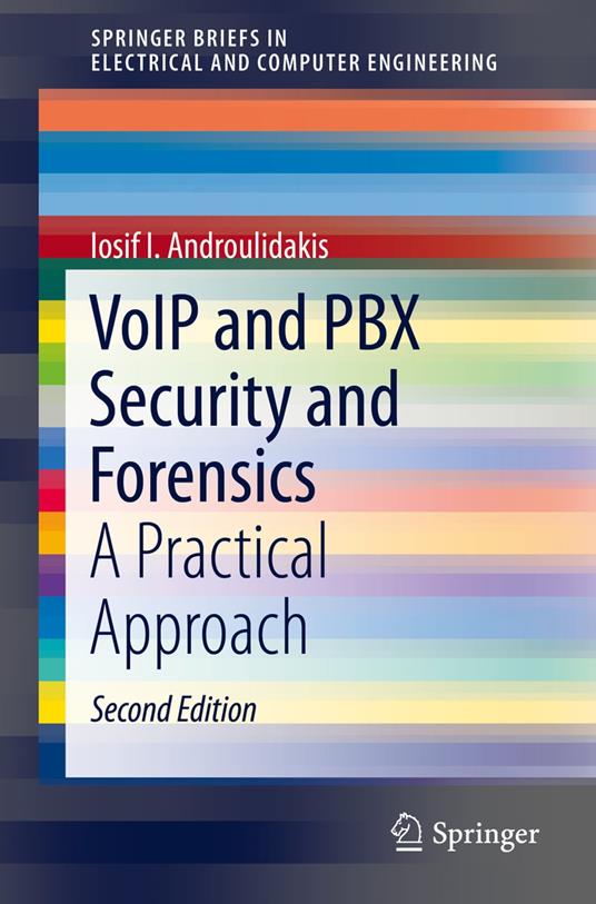 VoIP and PBX Security and Forensics