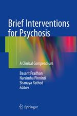 Brief Interventions for Psychosis