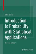 Introduction to Probability with Statistical Applications