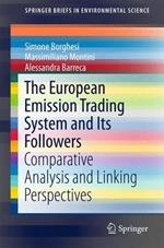 The European Emission Trading System and Its Followers: Comparative Analysis and Linking Perspectives