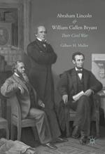 Abraham Lincoln and William Cullen Bryant