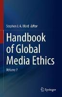 Handbook of Global Media Ethics