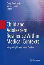 Child and Adolescent Resilience Within Medical Contexts