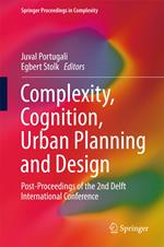 Complexity, Cognition, Urban Planning and Design