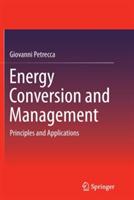 Energy Conversion and Management: Principles and Applications