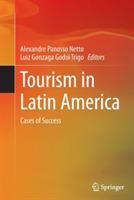 Tourism in Latin America: Cases of Success