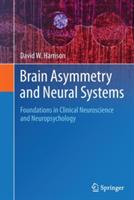 Brain Asymmetry and Neural Systems: Foundations in Clinical Neuroscience and Neuropsychology