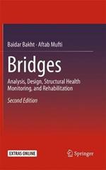 Bridges: Analysis, Design, Structural Health Monitoring, and Rehabilitation