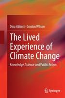 The Lived Experience of Climate Change: Knowledge, Science and Public Action