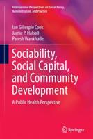 Sociability, Social Capital, and Community Development: A Public Health Perspective