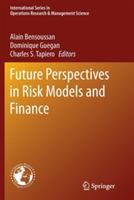 Future Perspectives in Risk Models and Finance