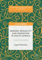 Gender, Sexuality and Migration in South Africa