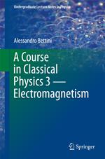 A Course in Classical Physics 3 — Electromagnetism