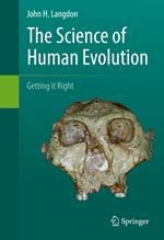 The Science of Human Evolution