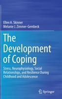 The Development of Coping: Stress, Neurophysiology, Social Relationships, and Resilience During Childhood and Adolescence