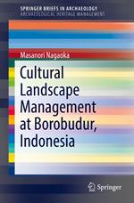 Cultural Landscape Management at Borobudur, Indonesia