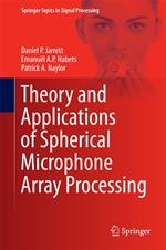 Theory and Applications of Spherical Microphone Array Processing