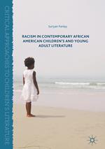 Racism in Contemporary African American Children’s and Young Adult Literature