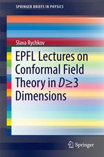 EPFL Lectures on Conformal Field Theory in D = 3 Dimensions