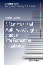 A Statistical and Multi-wavelength Study of Star Formation in Galaxies