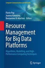 Resource Management for Big Data Platforms