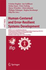 Human-Centered and Error-Resilient Systems Development