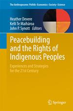 Peacebuilding and the Rights of Indigenous Peoples