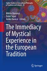 The Immediacy of Mystical Experience in the European Tradition