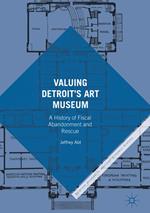 Valuing Detroit’s Art Museum