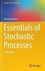 Essentials of Stochastic Processes