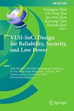 VLSI-SoC: Design for Reliability, Security, and Low Power