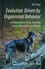 Evolution Driven by Organismal Behavior