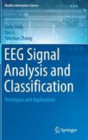 EEG Signal Analysis and Classification: Techniques and Applications