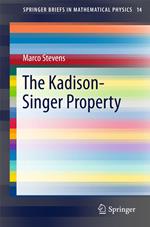 The Kadison-Singer Property