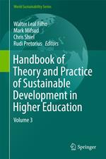 Handbook of Theory and Practice of Sustainable Development in Higher Education