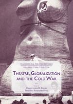 Theatre, Globalization and the Cold War