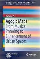 Agogic Maps: From Musical Phrasing to Enhancement of Urban Spaces