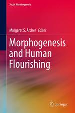 Morphogenesis and Human Flourishing