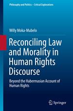 Reconciling Law and Morality in Human Rights Discourse