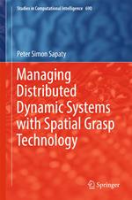 Managing Distributed Dynamic Systems with Spatial Grasp Technology