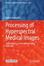 Processing of Hyperspectral Medical Images