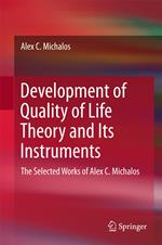 Development of Quality of Life Theory and Its Instruments