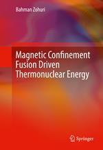 Magnetic Confinement Fusion Driven Thermonuclear Energy