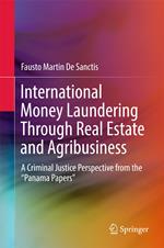 International Money Laundering Through Real Estate and Agribusiness