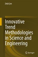 Innovative Trend Methodologies in Science and Engineering