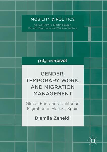 Gender, Temporary Work, and Migration Management