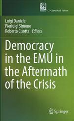 Democracy in the EMU in the aftermath of the crisis