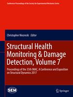 Structural Health Monitoring & Damage Detection, Volume 7